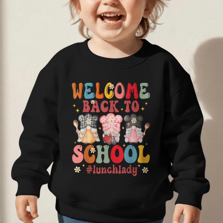Welcome Back To School Cafeteria Worker Lunch Lady Graphic Toddler Sweatshirt Welcome Back To School Cafeteria Worker Lunch Lady Graphic Toddler Sweatshirt