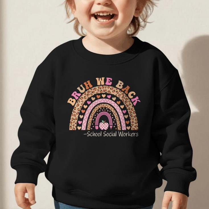 Women's Bruh We Back To School Social Worker Leopard Rainbow Graphic Toddler Sweatshirt Women's Bruh We Back To School Social Worker Leopard Rainbow Graphic Toddler Sweatshirt