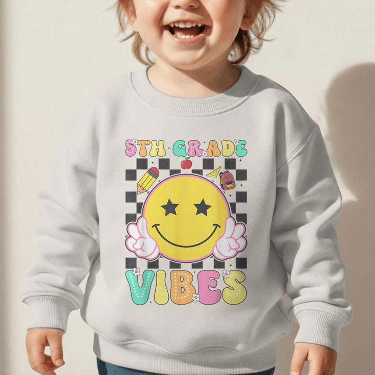 5th Grade Vibes Girls Smile Face Back To School Fifth Grade Graphic Toddler Sweatshirt 5th Grade Vibes Girls Smile Face Back To School Fifth Grade Graphic Toddler Sweatshirt