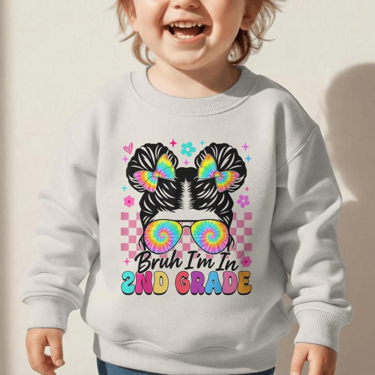 Back To School Bruh I'm In 2nd Grade Cute Girls Messy Bun Graphic Toddler Sweatshirt