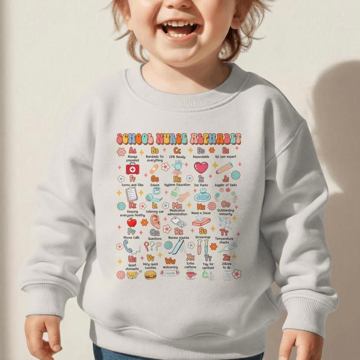 Back To School School Nurse Alphabet School Nurse Life Graphic Toddler Sweatshirt Back To School School Nurse Alphabet School Nurse Life Graphic Toddler Sweatshirt