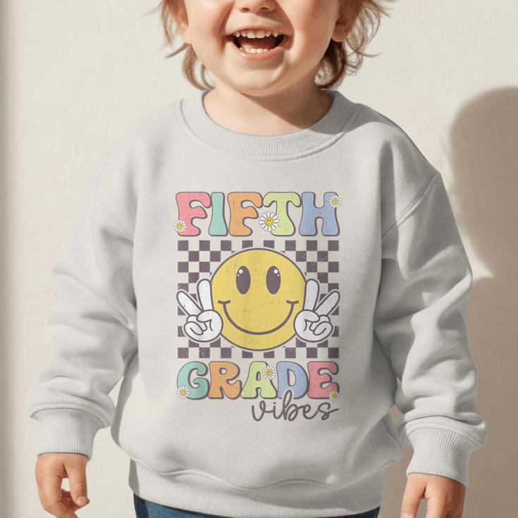 Fifth Grade Vibes Smile Face 5th Grade Team Back To School Graphic Toddler Sweatshirt Fifth Grade Vibes Smile Face 5th Grade Team Back To School Graphic Toddler Sweatshirt