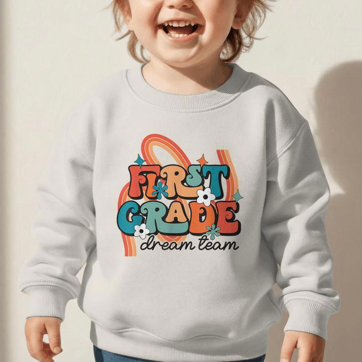 First Grade Dream Team First Day Of 1st Grade Back To School Graphic Toddler Sweatshirt First Grade Dream Team First Day Of 1st Grade Back To School Graphic Toddler Sweatshirt