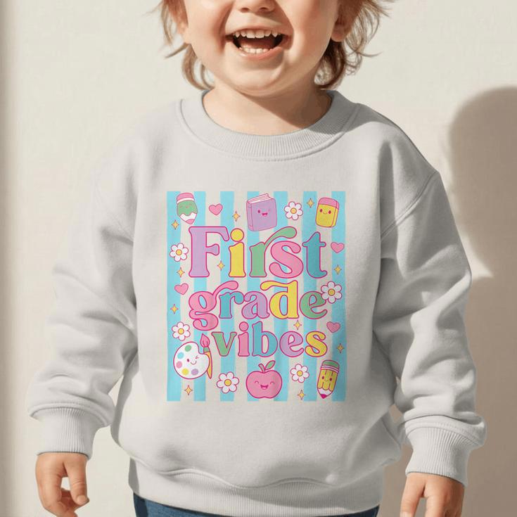 First Grade Vibes Cute Groovy Back To School 1st Grade Girls Graphic Toddler Sweatshirt First Grade Vibes Cute Groovy Back To School 1st Grade Girls Graphic Toddler Sweatshirt
