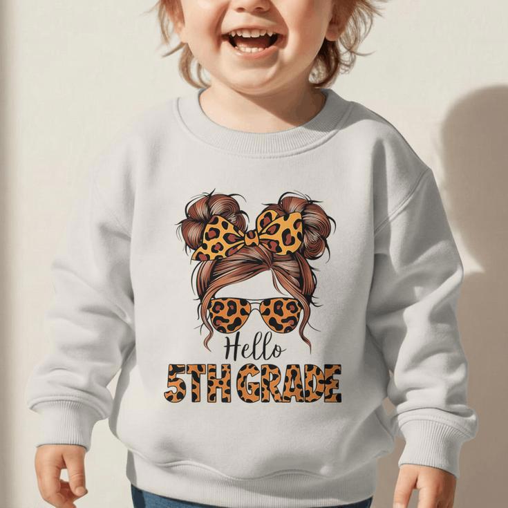 Hello 5th Grade Messy Hair Bun Girl Back To School First Day Graphic Toddler Sweatshirt Hello 5th Grade Messy Hair Bun Girl Back To School First Day Graphic Toddler Sweatshirt