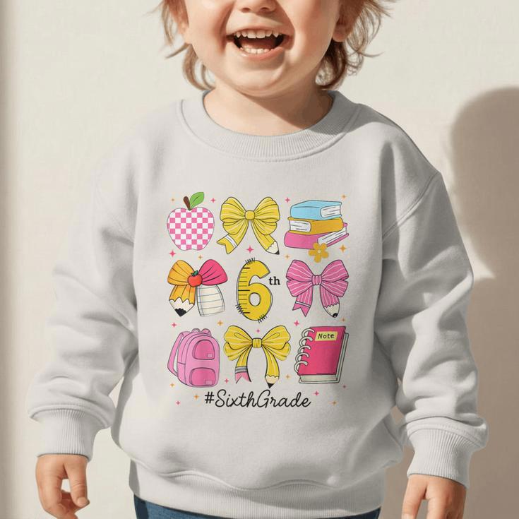 Hello Sixth 6th Grade Back To School Coquette Bow Girls Graphic Toddler Sweatshirt Hello Sixth 6th Grade Back To School Coquette Bow Girls Graphic Toddler Sweatshirt