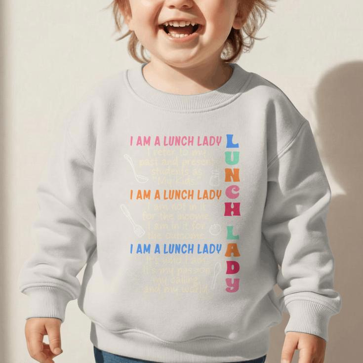 I'm A Lunch Lady Back To School Cafeteria Worker Squad Graphic Toddler Sweatshirt