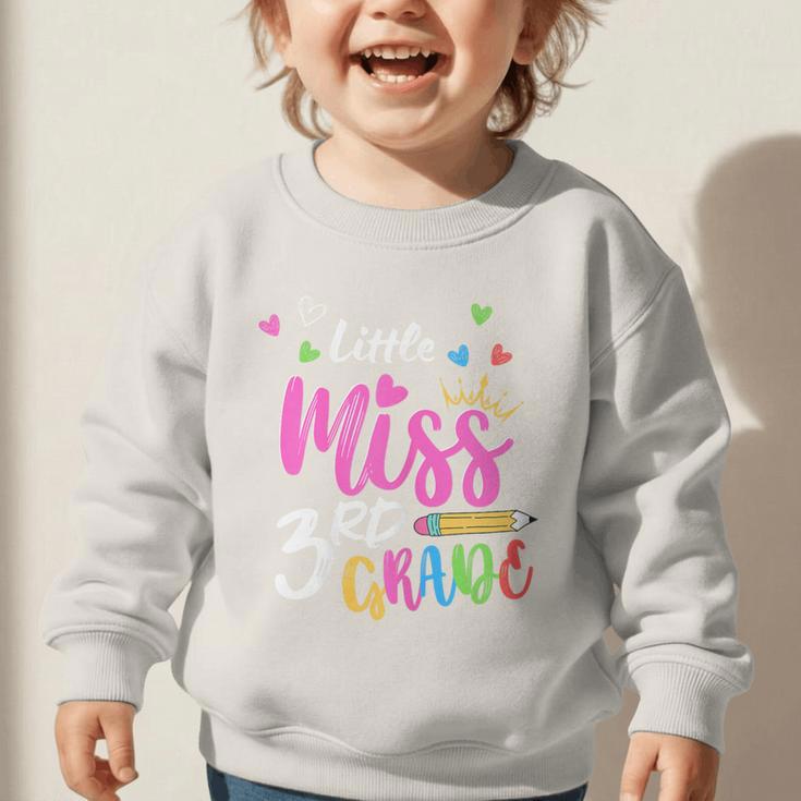 Little Misss Third Grade Back To School 3rd Grader Girl Graphic Toddler Sweatshirt Little Misss Third Grade Back To School 3rd Grader Girl Graphic Toddler Sweatshirt