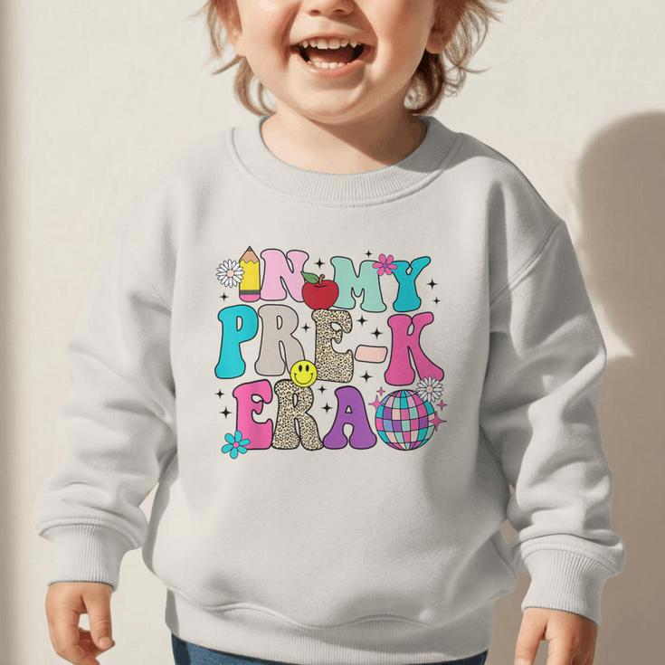 In My Pre-K Era Back To School Retro Groovy Preschool Graphic Toddler Sweatshirt