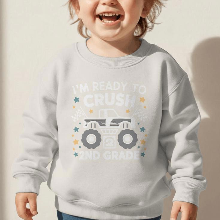 Im Ready To Crush 2nd Grade Boy Monster Truck Back To School Graphic Toddler Sweatshirt Im Ready To Crush 2nd Grade Boy Monster Truck Back To School Graphic Toddler Sweatshirt