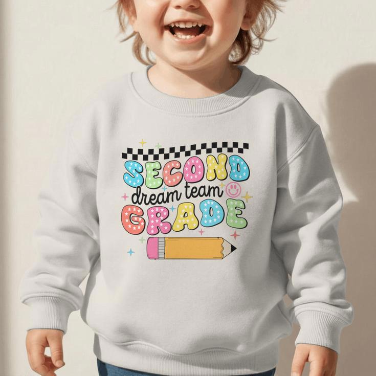 Second Grade Dream Team Back To School First Day Of School Performance Graphic Toddler Sweatshirt Second Grade Dream Team Back To School First Day Of School Performance Graphic Toddler Sweatshirt