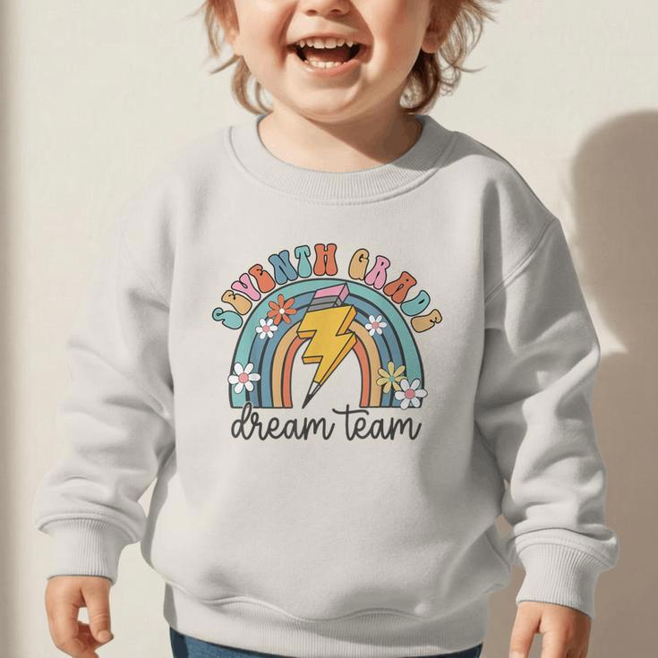 Seventh Grade Dream Team 1st Day Of 7th Grade Back To School Graphic Toddler Sweatshirt