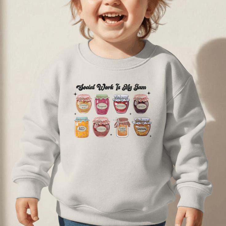 Social Work Is My Jam Back To School School Social Worker Graphic Toddler Sweatshirt Social Work Is My Jam Back To School School Social Worker Graphic Toddler Sweatshirt