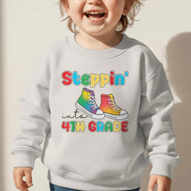 Steppin Into Fourth Grade Back To School First Day 4th Grade Graphic Toddler Sweatshirt