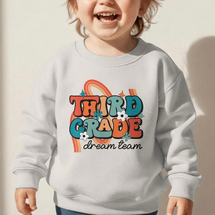 Third Grade Dream Team 1st Day Of 3rd Grade Back To School Graphic Toddler Sweatshirt