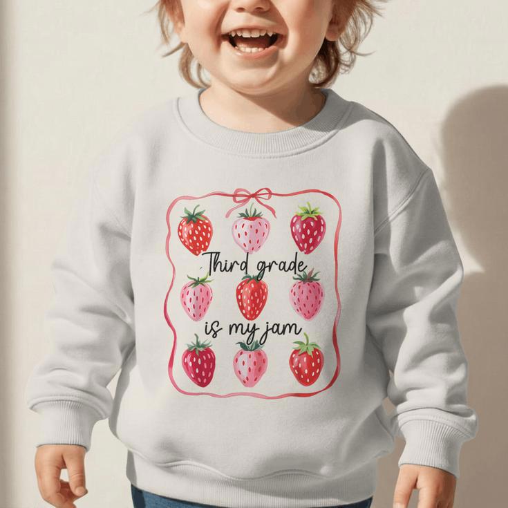 Third Grade Is My Jam Strawberry 3rd Grade Back To School Graphic Toddler Sweatshirt