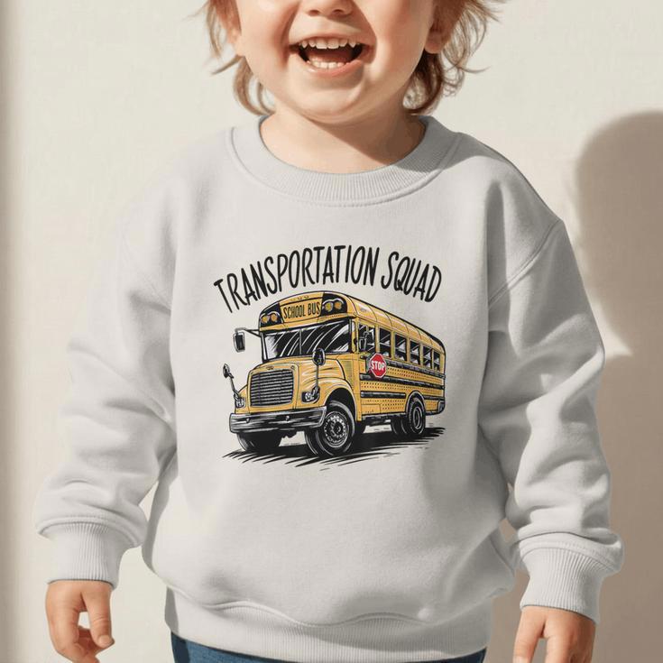 Transportation Squad Bus Drivers Back To School Graphic Toddler Sweatshirt Transportation Squad Bus Drivers Back To School Graphic Toddler Sweatshirt