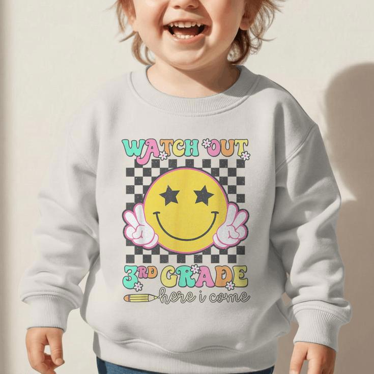 Watch Out 3rd Grade Here I Come Back To School Third Grade Graphic Toddler Sweatshirt Watch Out 3rd Grade Here I Come Back To School Third Grade Graphic Toddler Sweatshirt