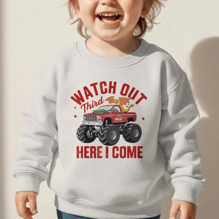 Watch Out Third Here I Came Dragon Back To School Summer Tee Graphic Toddler Sweatshirt Watch Out Third Here I Came Dragon Back To School Summer Tee Graphic Toddler Sweatshirt