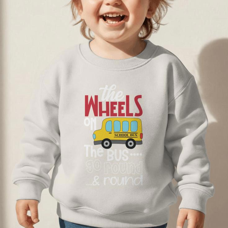 Wheels On The Bus Kids Back To School Graphic Toddler Sweatshirt Wheels On The Bus Kids Back To School Graphic Toddler Sweatshirt