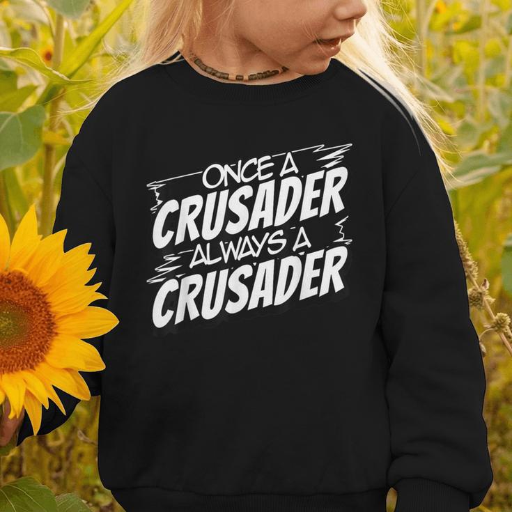 Always A Crusader Back To School Spirit Graphic Toddler Sweatshirt