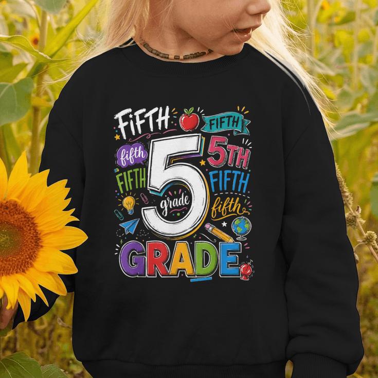 Back To School Fifth 5th Grade Classroom Typography Graphic Toddler Sweatshirt Back To School Fifth 5th Grade Classroom Typography Graphic Toddler Sweatshirt