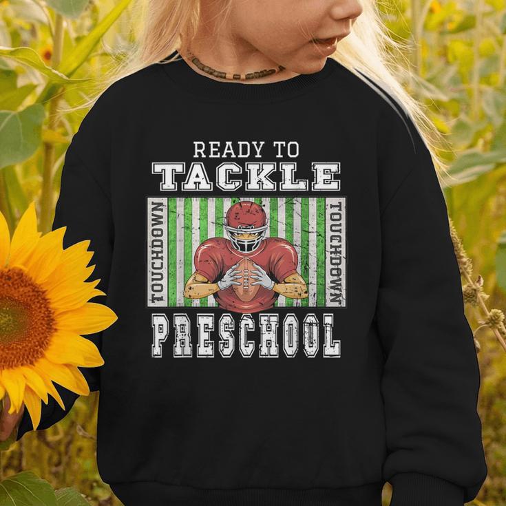Back To School Ready To Tackle Preschool Football Theme Graphic Toddler Sweatshirt Back To School Ready To Tackle Preschool Football Theme Graphic Toddler Sweatshirt