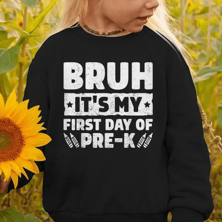 Bruh It's My First Day Of Pre K PreK Back To School Boys Graphic Toddler Sweatshirt