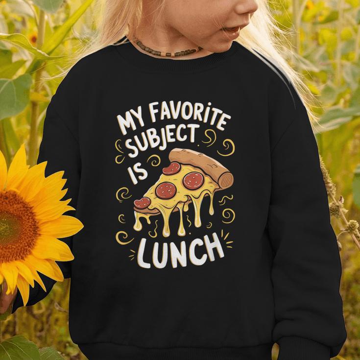 My Favorite Subject Is Lunch Pizza Back To School Graphic Toddler Sweatshirt My Favorite Subject Is Lunch Pizza Back To School Graphic Toddler Sweatshirt