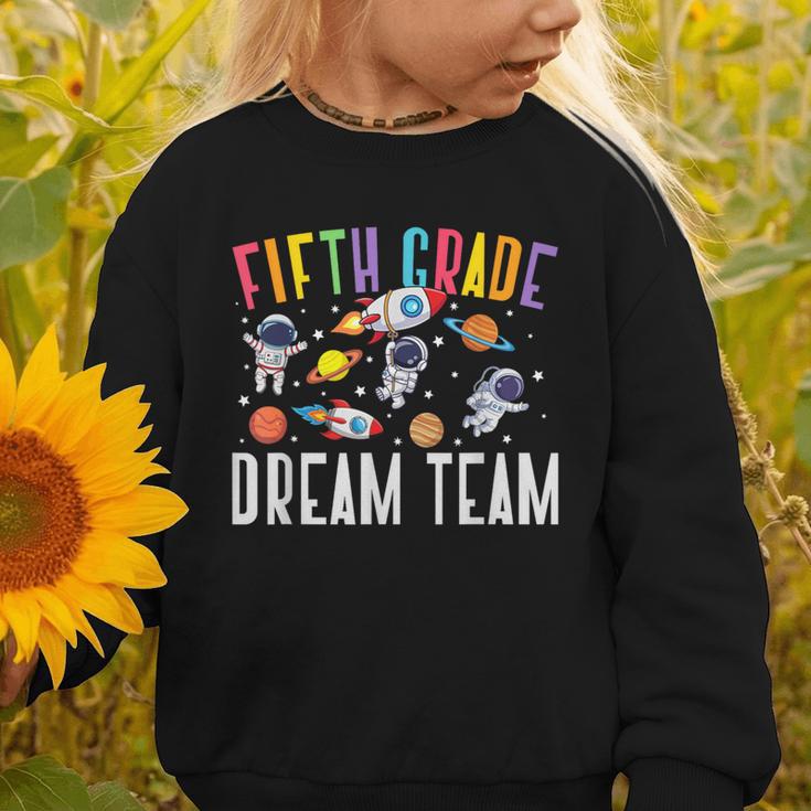 Fifth Grade Dream Team Astronaut 5th Grade Back To School Graphic Toddler Sweatshirt Fifth Grade Dream Team Astronaut 5th Grade Back To School Graphic Toddler Sweatshirt