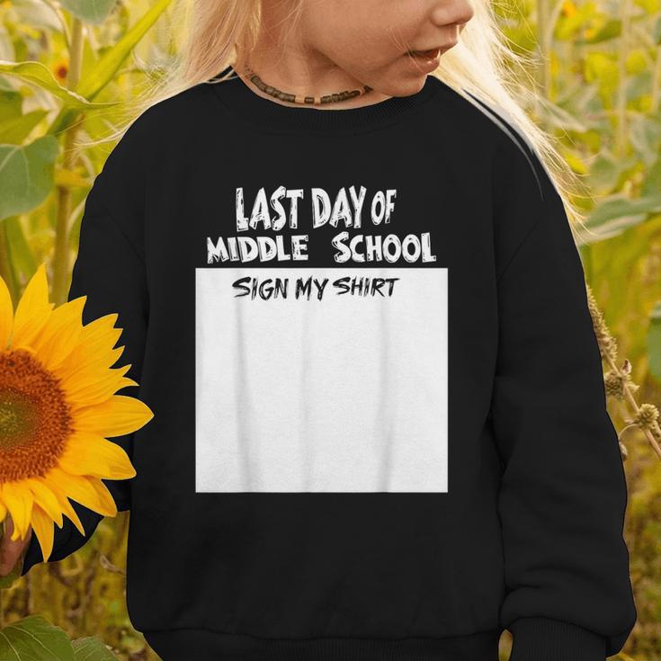 Fun Last Day Of School Sign My Shirt Back To School Cool Graphic Toddler Sweatshirt Fun Last Day Of School Sign My Shirt Back To School Cool Graphic Toddler Sweatshirt