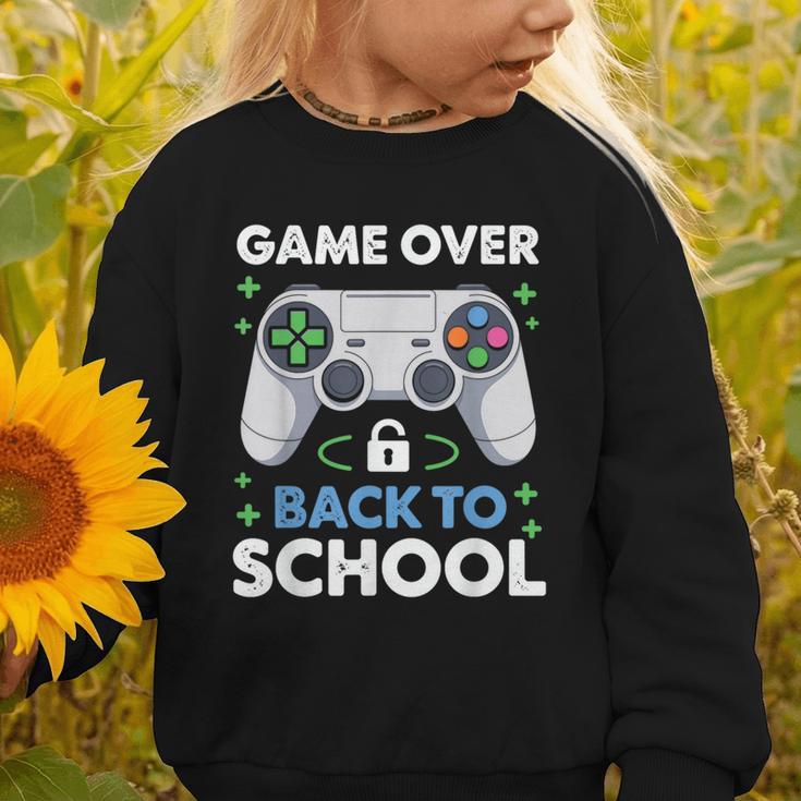 Game Over Back To School Kids First Day School Graphic Toddler Sweatshirt Game Over Back To School Kids First Day School Graphic Toddler Sweatshirt
