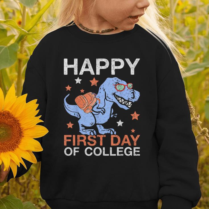 Happy First Day Of CollegeRex Dinosaur Back To School Graphic Toddler Sweatshirt Happy First Day Of CollegeRex Dinosaur Back To School Graphic Toddler Sweatshirt