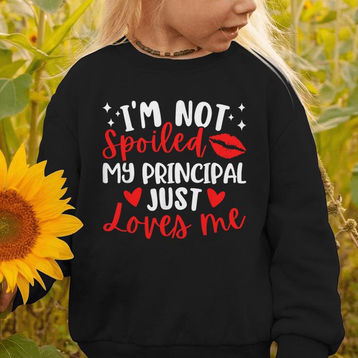 I'm Not Spoiled My Principal Just Loves Me Back To School Graphic Toddler Sweatshirt I'm Not Spoiled My Principal Just Loves Me Back To School Graphic Toddler Sweatshirt