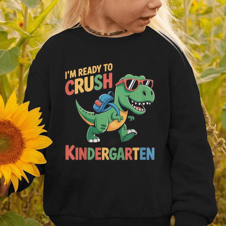 I'm Ready To Crush Kindergarten T-Rex Back To School Dino Graphic Toddler Sweatshirt I'm Ready To Crush Kindergarten T-Rex Back To School Dino Graphic Toddler Sweatshirt
