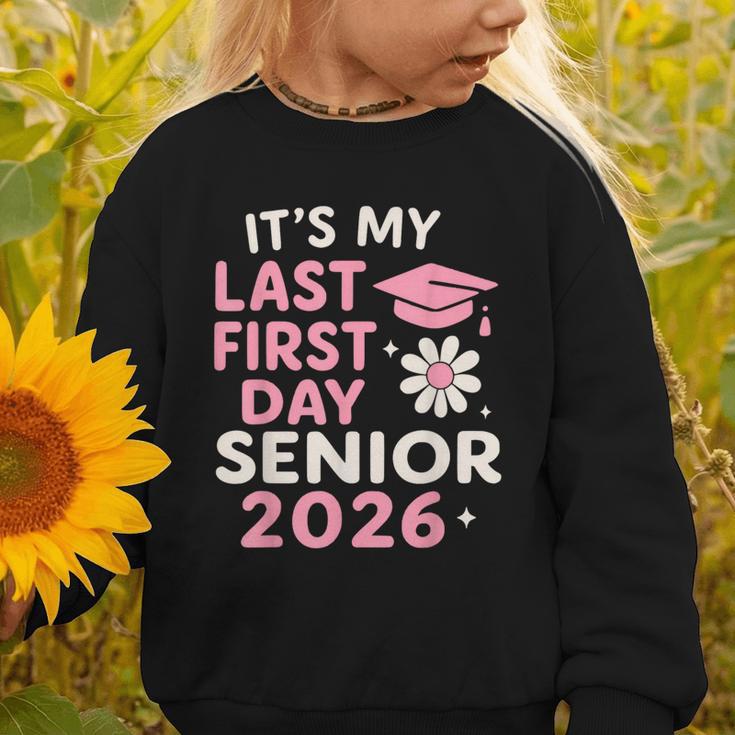 It’s My Last First Day Senior 2026 Back To School Class 2026 Graphic Toddler Sweatshirt It’s My Last First Day Senior 2026 Back To School Class 2026 Graphic Toddler Sweatshirt