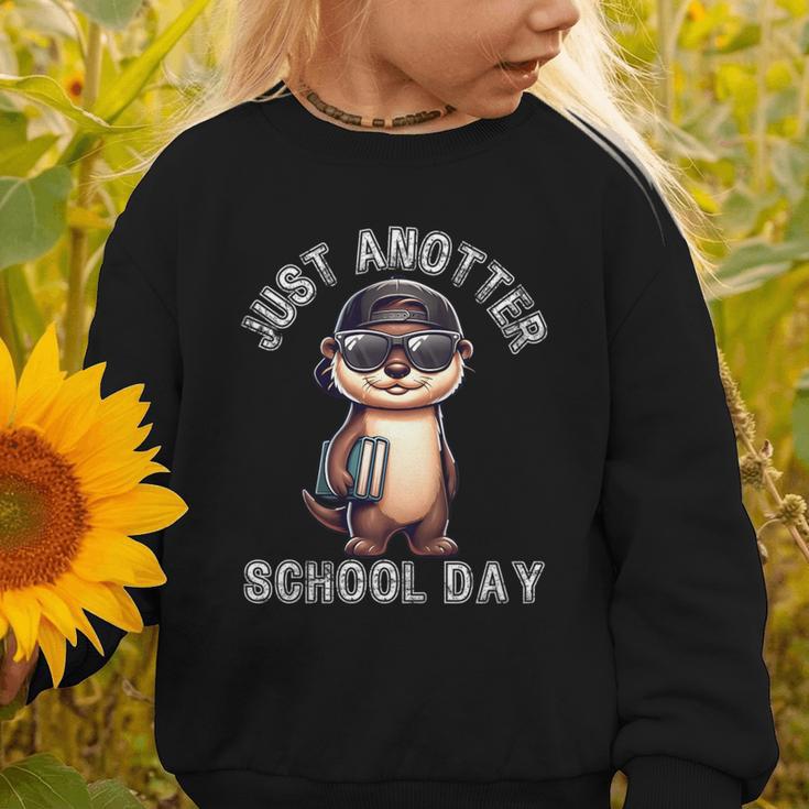 Kids Just Anotter School Day Otter Boys First Day Back To School Graphic Toddler Sweatshirt