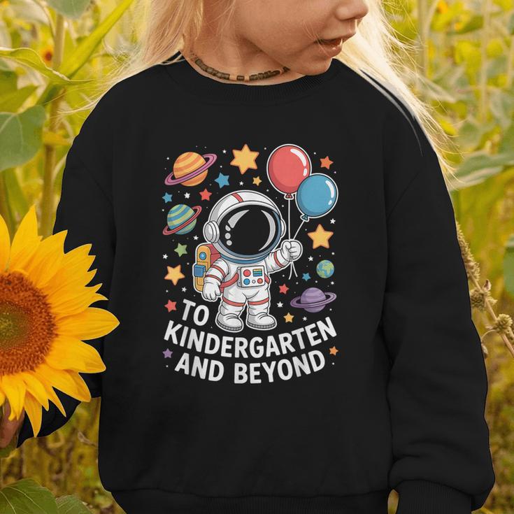 To Kindergarten And Beyond Astronaut Space Back To School Graphic Toddler Sweatshirt