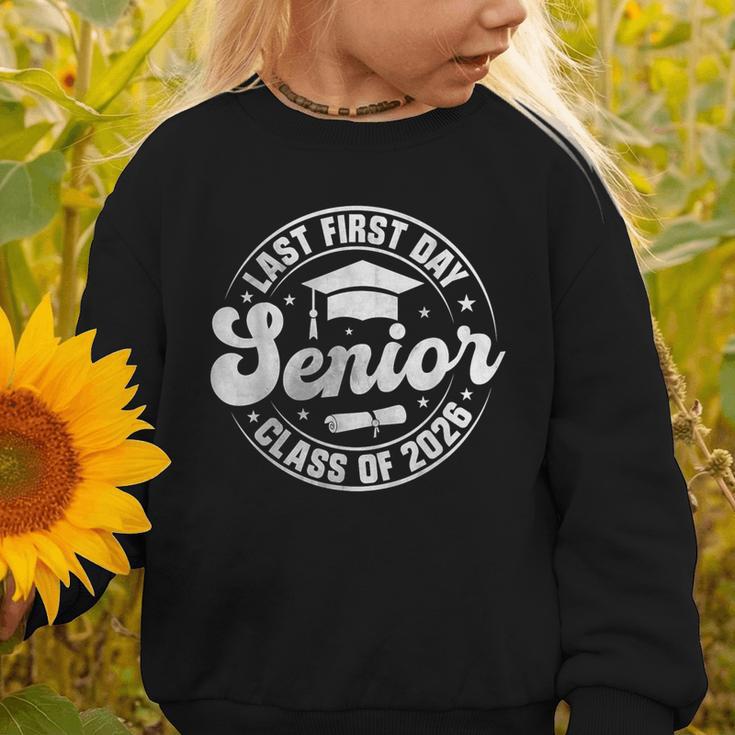 My Last First Day Senior 2026 Class Of 2026 Back To School Graphic Toddler Sweatshirt My Last First Day Senior 2026 Class Of 2026 Back To School Graphic Toddler Sweatshirt