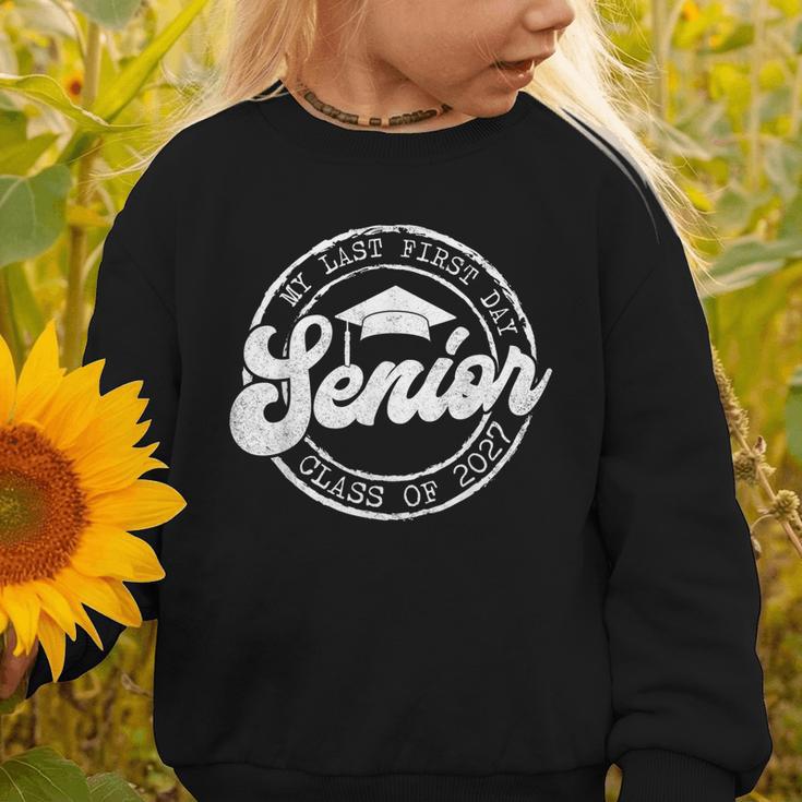 My Last First Day Senior 27 Class Of 2027 Back To School Graphic Toddler Sweatshirt