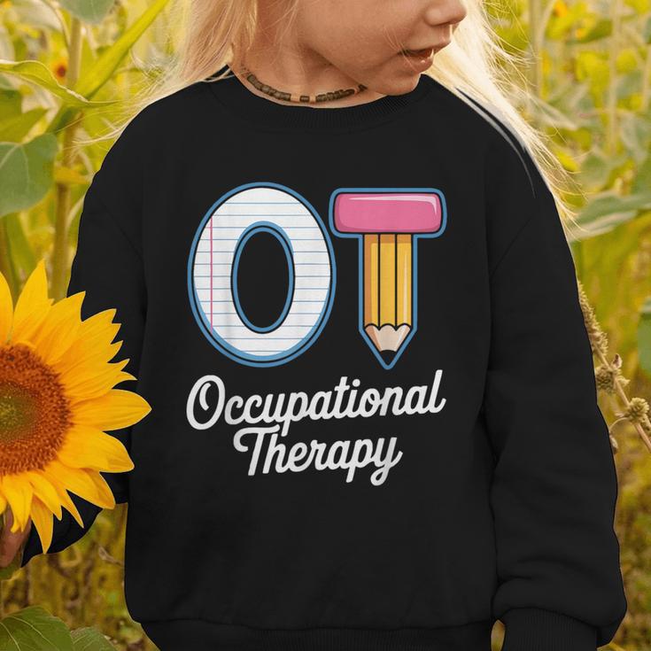 Occupational Therapy OT And COTA Back To School Graphic Toddler Sweatshirt Occupational Therapy OT And COTA Back To School Graphic Toddler Sweatshirt