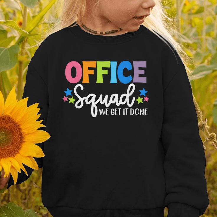 Office Squad We Get It Done Back To School First Day Graphic Toddler Sweatshirt