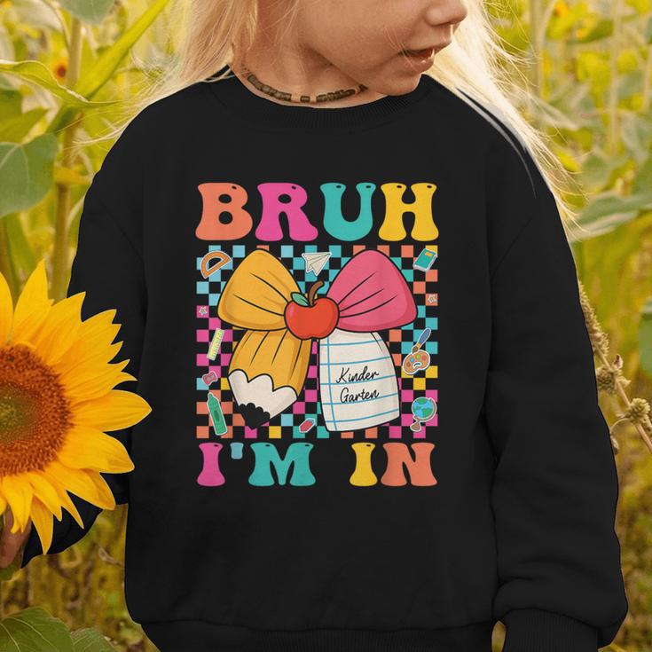 Pencil Bow Bruh I'm In Back To School Kindergarten Graphic Toddler Sweatshirt Pencil Bow Bruh I'm In Back To School Kindergarten Graphic Toddler Sweatshirt