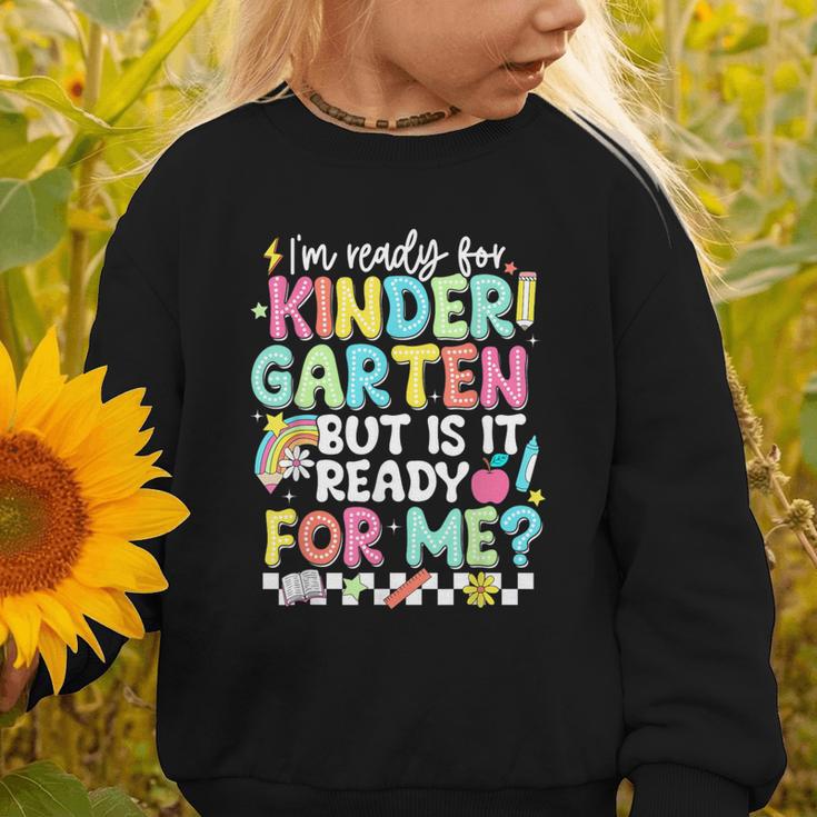Ready For Kindergarten But Is It Ready For Me Back To School Graphic Toddler Sweatshirt Ready For Kindergarten But Is It Ready For Me Back To School Graphic Toddler Sweatshirt