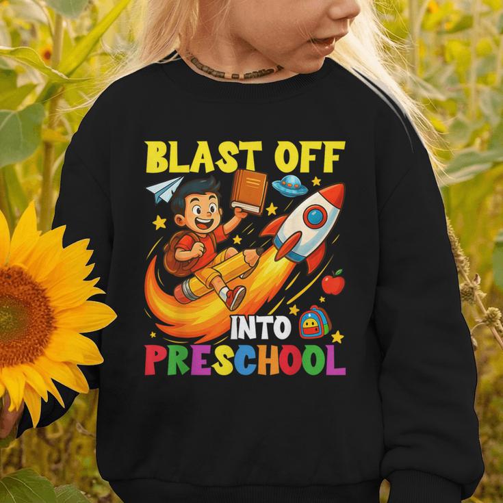 Rocket Blast Off Into Preschool Back To School Graphic Toddler Sweatshirt Rocket Blast Off Into Preschool Back To School Graphic Toddler Sweatshirt