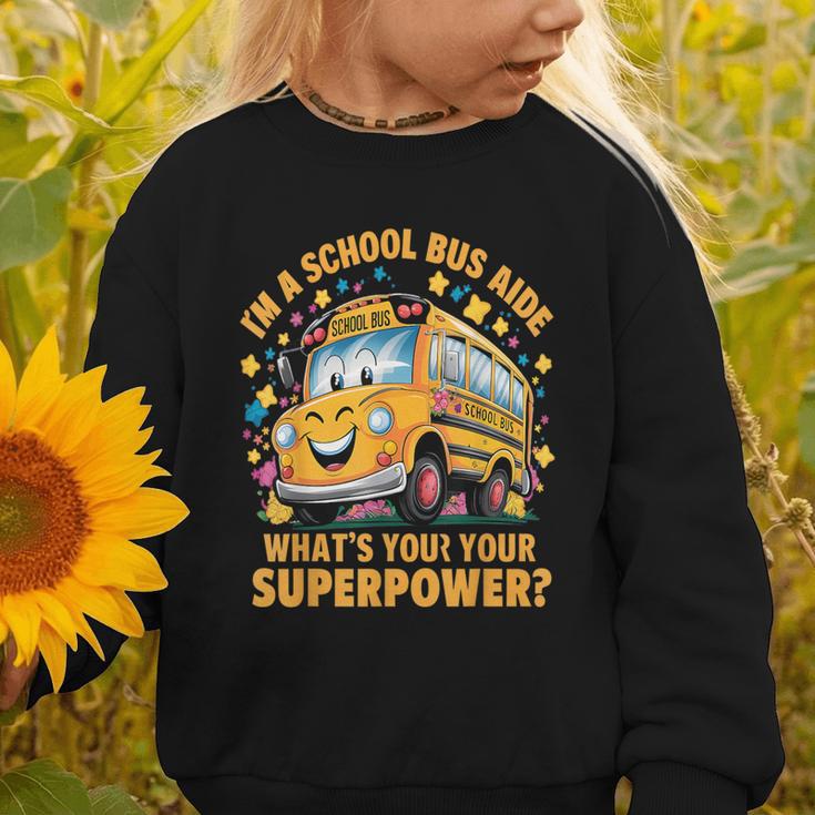 I Am A School Bus Aide Back To School Graphic Toddler Sweatshirt I Am A School Bus Aide Back To School Graphic Toddler Sweatshirt