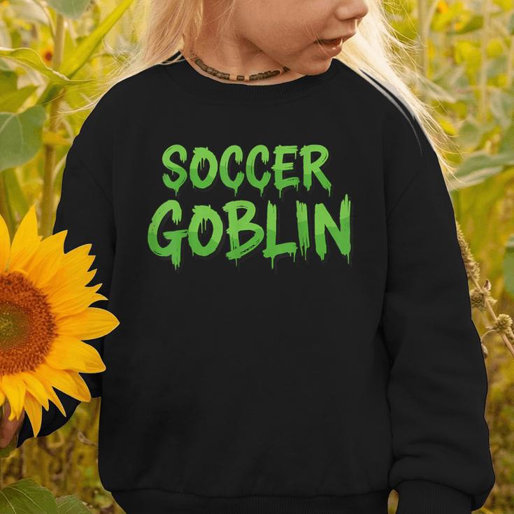 Soccer Goblin Back To School Soccer Player Game Gear Graphic Toddler Sweatshirt Soccer Goblin Back To School Soccer Player Game Gear Graphic Toddler Sweatshirt