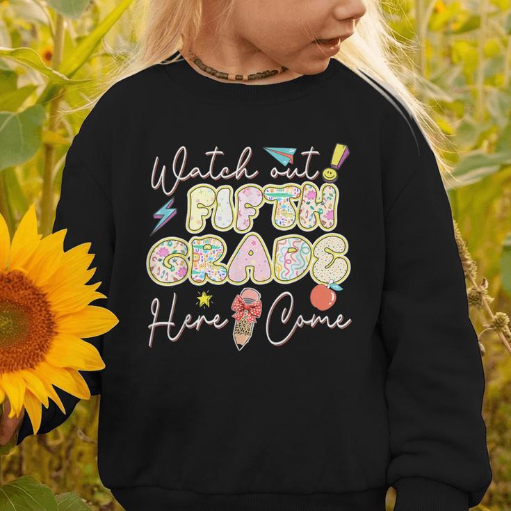 Watch Out Fifth Grade Here I Come Back To School 5th Grade Graphic Toddler Sweatshirt