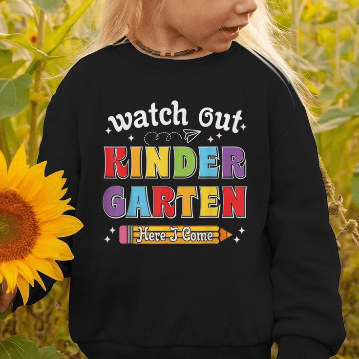 Watch Out Kindergarten Here I Come Back To School Graphic Toddler Sweatshirt Watch Out Kindergarten Here I Come Back To School Graphic Toddler Sweatshirt