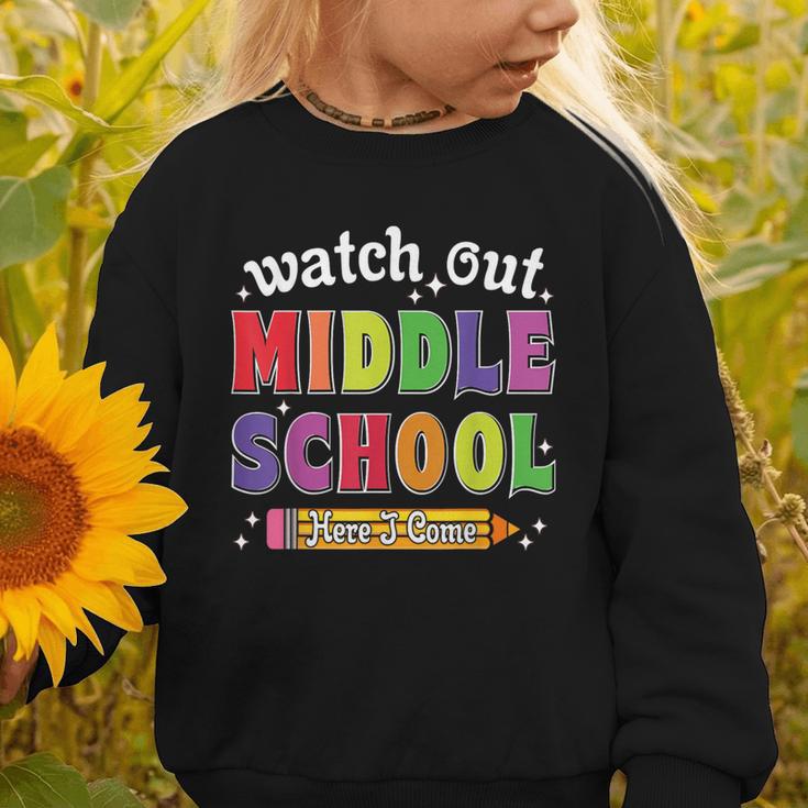 Watch Out Middle School Here I Come Back To School Graphic Toddler Sweatshirt